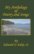 My Anthology of Poetry and Songs