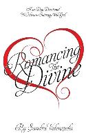 Romancing the Divine