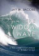 The Widow Wave