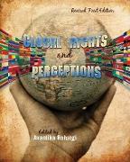Global Rights and Perceptions (Revised First Edition)