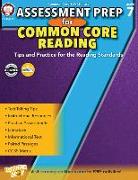 Assessment Prep for Common Core Reading, Grade 7