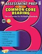 Assessment Prep for Common Core Reading, Grade 8
