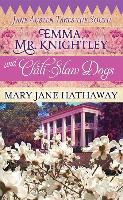 Emma, Mr. Knightley and Chili-Slaw Dogs: Jane Austen Takes the South