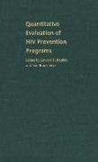 Quantitative Evaluation of HIV Prevention Programs