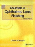 Essentials of Ophthalmic Lens Finishing