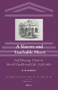 A Sincere and Teachable Heart: Self-Denying Virtue in British Intellectual Life, 1736-1859