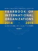 Yearbook of International Organizations 2014-2015 (Volume 4): International Organization Bibliography and Resources
