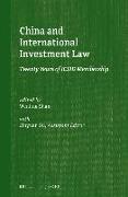 China and International Investment Law: Twenty Years of ICSID Membership