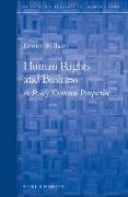 Human Rights and Business: A Policy-Oriented Perspective