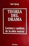 Teoría del drama : lectura y análisis de la obra teatral