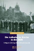 Die katholische Kirche in der DDR