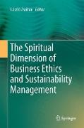 The Spiritual Dimension of Business Ethics and Sustainability Management