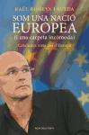 Som una nació europea : Catalunya vista des d'Europa