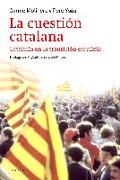 La cuestión catalana : Cataluña en la transición española