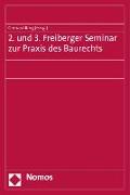 2. und 3. Freiberger Seminar zur Praxis des Baurechts