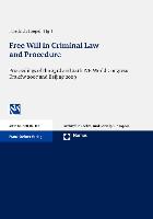 Free Will in Criminal Law and Procedure