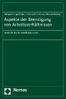 Aspekte der Beendigung von Arbeitsverhältnissen