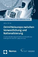 Ostmitteleuropa zwischen Verwestlichung und Nationalisierung