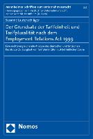 Der Grundsatz der Tarifeinheit bei Tarifpluralität nach dem Employment Relations Act 1999