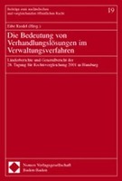 Die Bedeutung von Verhandlungslösungen im Verwaltungsverfahren