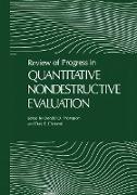 Review of Progress in Quantitative Nondestructive Evaluation