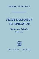 From Dialogue to Epilogue Marxism and Catholicism Tomorrow