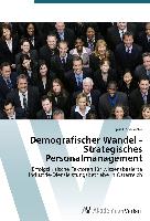 Demografischer Wandel - Strategisches Personalmanagement