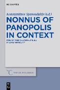 Nonnus of Panopolis in Context