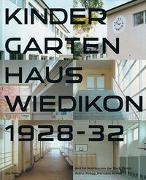 Kindergartenhaus Wiedikon 1928-1932