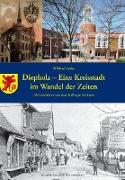 Diepholz - eine Kreisstadt im Wandel der Zeiten