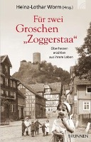 Für zwei Groschen "Zoggerstaa"