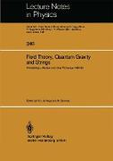 Field Theory, Quantum Gravity and Strings