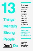 13 Things Mentally Strong People Don’t Do