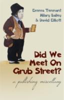 Did We Meet on Grub Street?