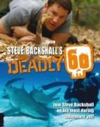 Steve Backshall's Deadly 60