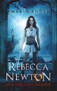 Rebecca Newton and the Last Oracle