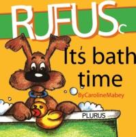 Rufus Its Bath Time