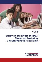 Study of the Effect of NALT Model on Fostering Undergraduate Autonomy