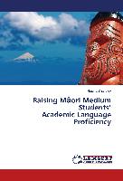 Raising M¿ori Medium Students¿ Academic Language Proficiency