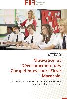 Motivation et Développement des Compétences chez l'Elève Marocain