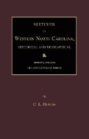 Sketches of Western North Carolina, Historical and Biographical