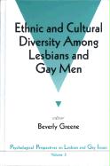 Ethnic and Cultural Diversity Among Lesbians and Gay Men