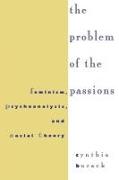 The Problem of the Passions