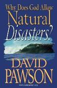 Why Does God Allow Natural Disasters?