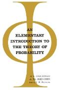 An Elementary Introduction to the Theory of Probability