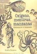 Oxígeno, mentiras, manzanas : arritmias de un descartado