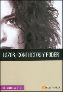 Lazos, conflictos y poder