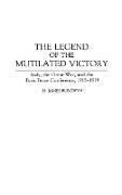 The Legend of the Mutilated Victory