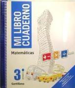 Mi libro cuaderno, matemáticas, 3 Educación Primaria