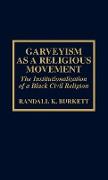 Garveyism as a Religious Movement